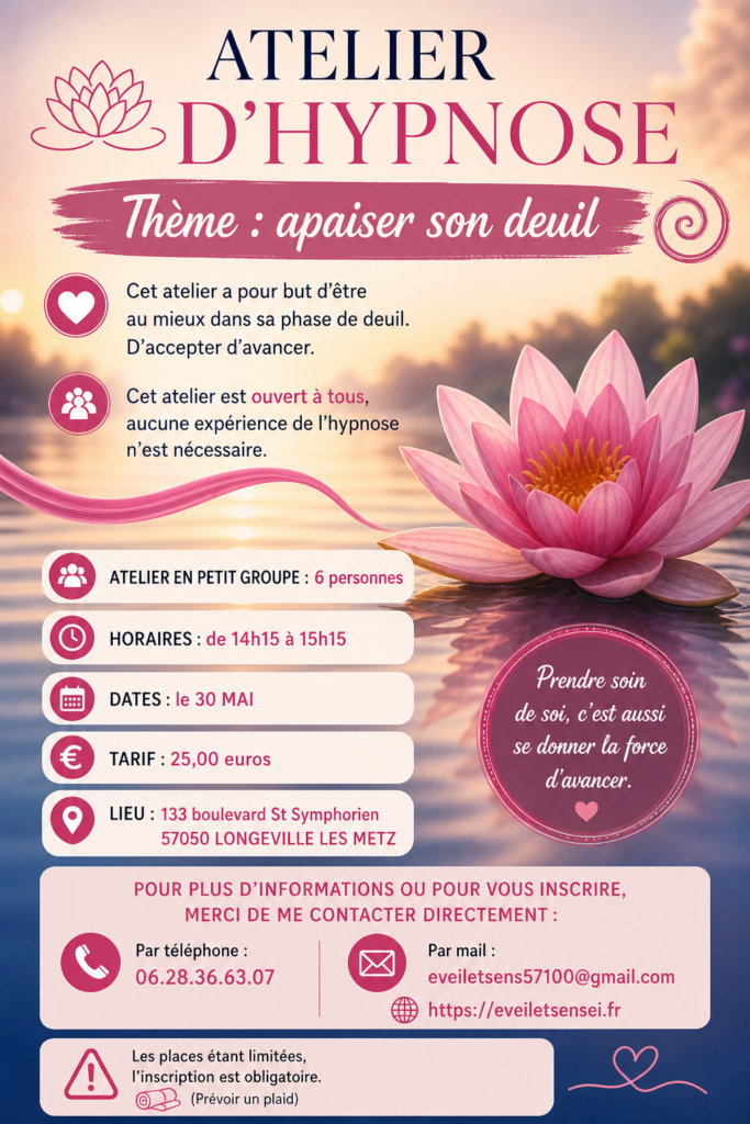 atelier hypnose à thème. celui çi est sur le deuil, se libérer de ses émotions